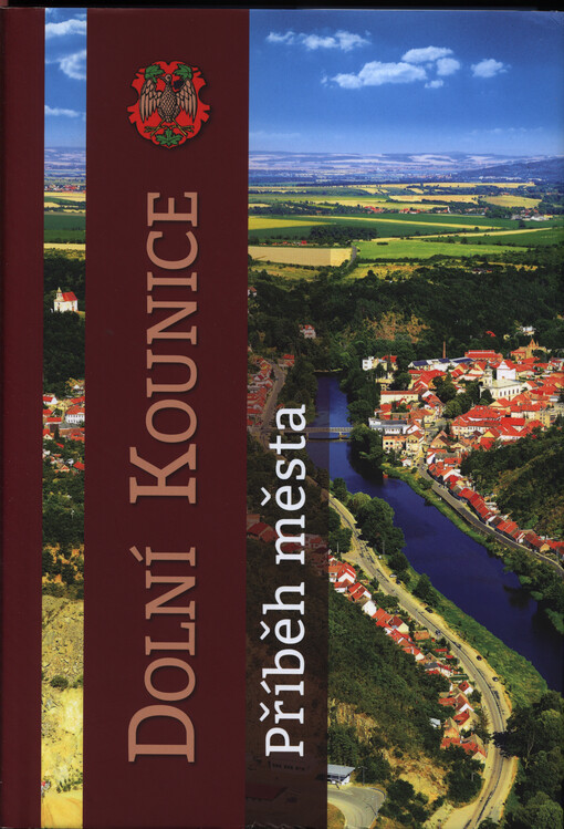 Dolní Kounice :příběh města