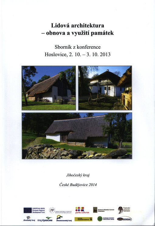 Lidová architektura - obnova a využití památek: sborník z konference, Hoslovice, 2.10.-3.10.2013