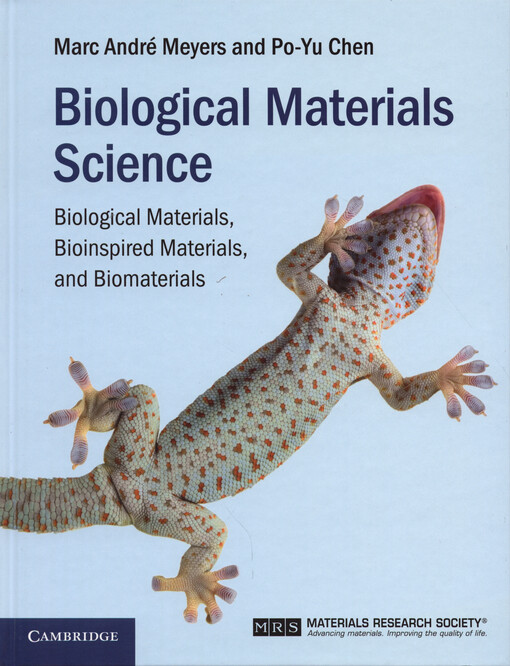 Biological materials science : biological materials, bioinspired materials, and biomaterials