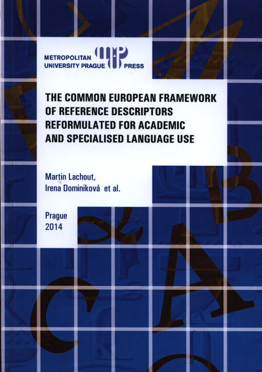 The common European Framework of reference descriptors reformulated for academic and specialised language use