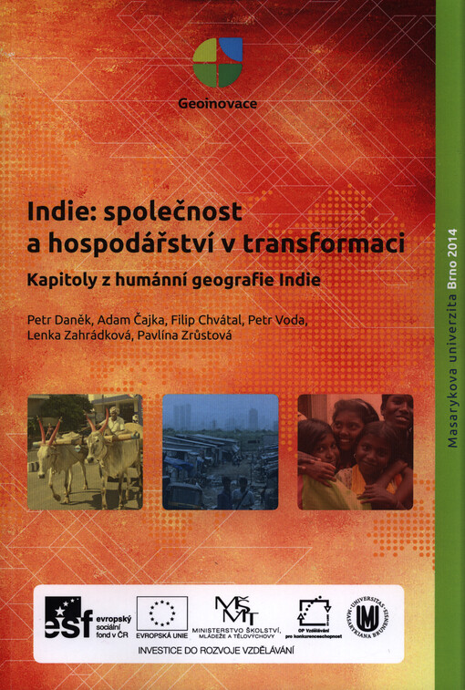 Indie: společnost a hospodářství v transformaci : kapitoly z humánní geografie Indie