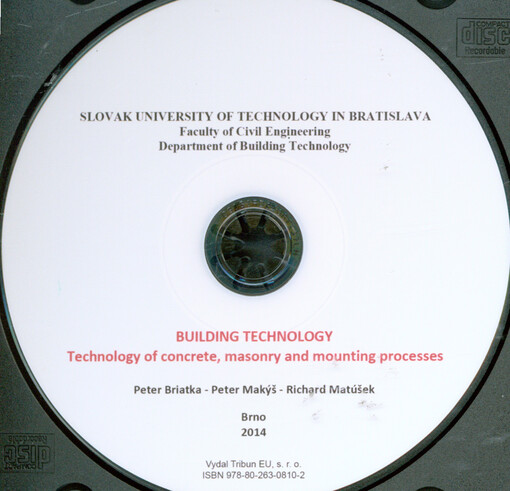 Building technology: technology of concrete, masonry and mounting processes