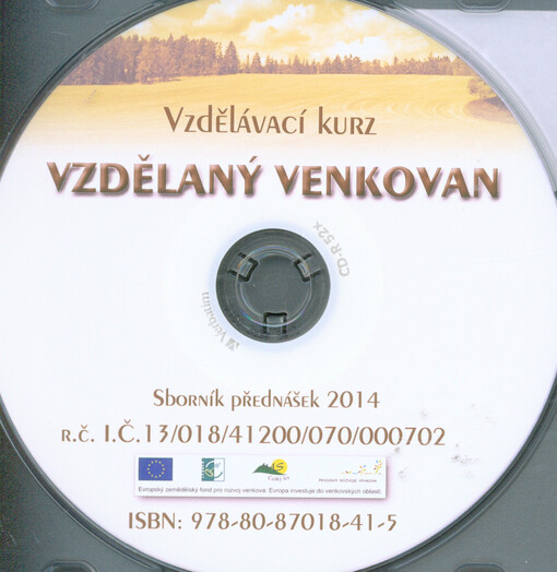 Vzdělaný venkovanvzdělávací kurz : sborník přednášek 2014
