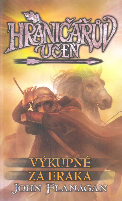 Hraničářův učeň.Výkupné za Eraka, Druhé vydání