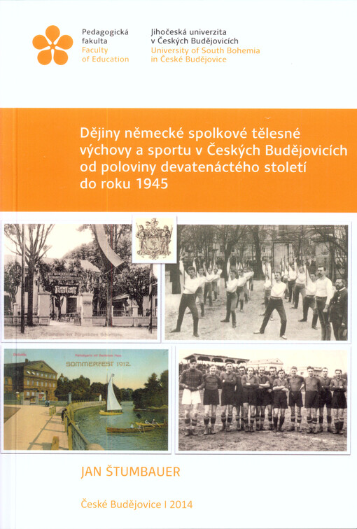 Dějiny německé spolkové tělesné výchovy a sportu v Českých Budějovicích od poloviny devatenáctého století do roku 1945