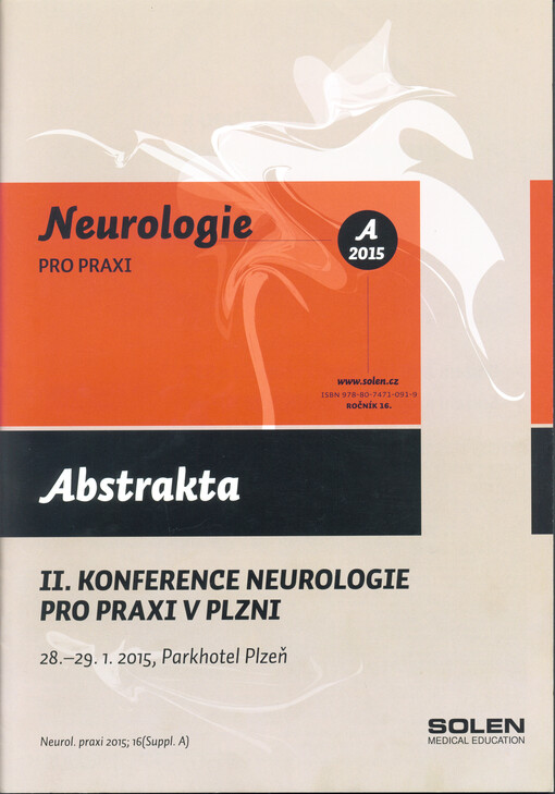 II. konference neurologie pro praxi v Plzni :abstrakta : 28.-29.1.2015, Parkhotel Plzeň