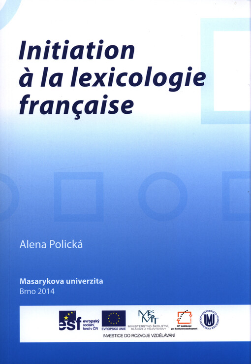 Initiation a la lexicologie française