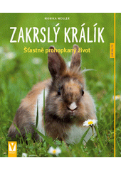 Zakrslý králík  (odkaz v elektronickém katalogu)