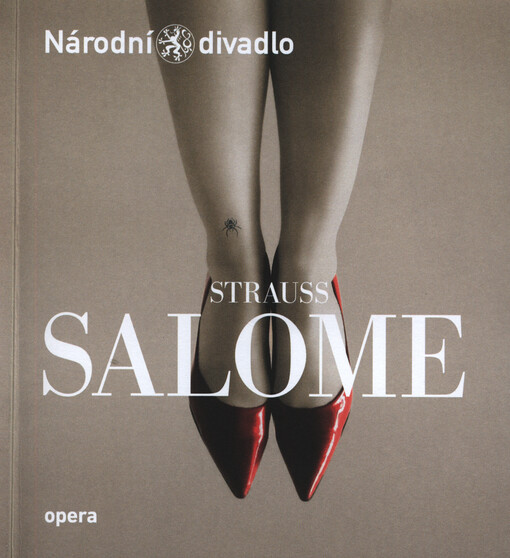 Strauss, Salome : [opera o jednom dějství : premiéry 23. a 26. října 2014 ve Státní opeře