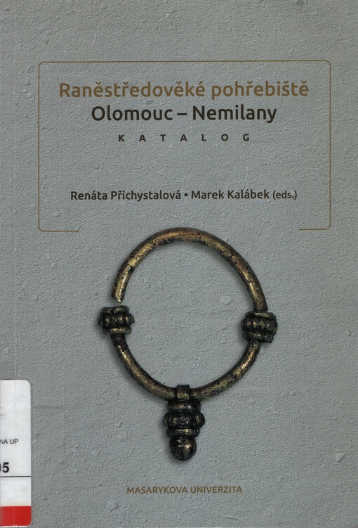 Raněstředověké pohřebiště Olomouc-Nemilany : katalog