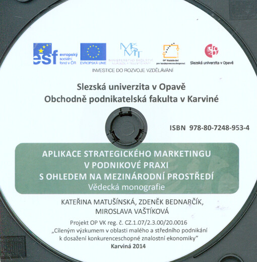 Aplikace strategického marketingu v podnikové praxi s ohledem na mezinárodní prostředívědecká monografie