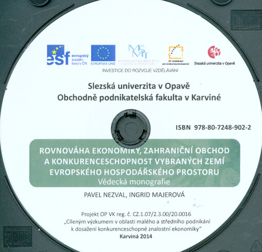 Rovnováha ekonomiky, zahraniční obchod a konkurenceschopnost vybraných zemí evropského hospodářského prostoruvědecká monografie