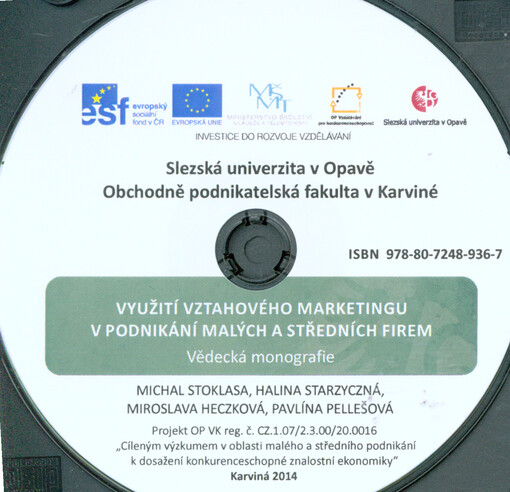 Využití vztahového marketingu v podnikání malých a středních firemvědecká monografie