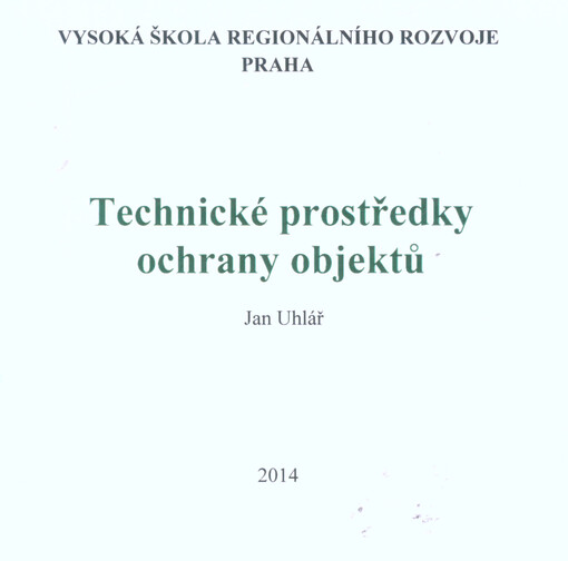 Technické prostředky ochrany objektů