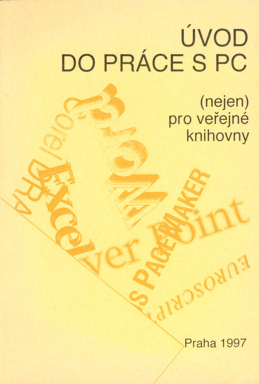 Úvod do práce s PC (nejen) pro veřejné knihovny