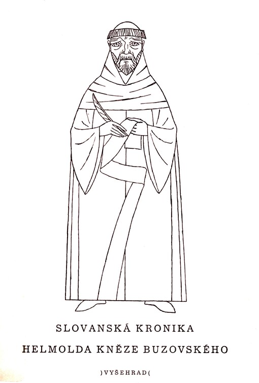 Helmolda, kněze buzovského, Slovanská kronika