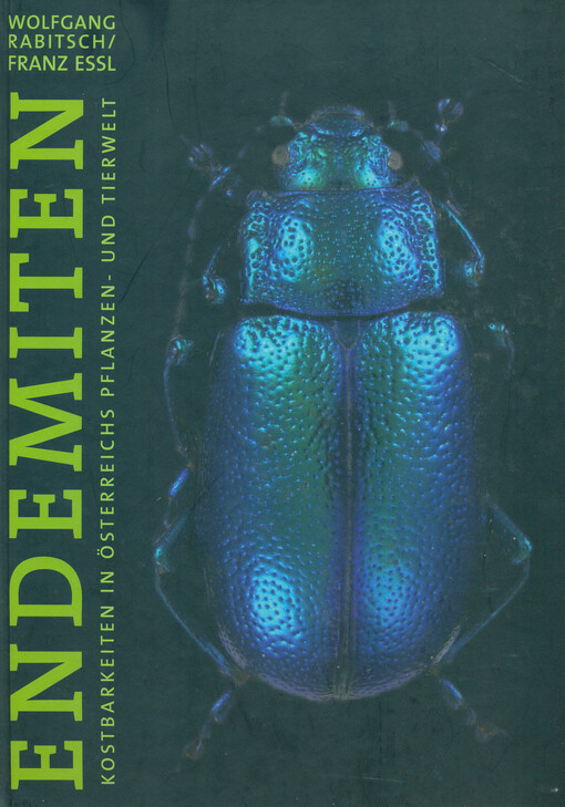 Endemiten :Kostbarkeiten in Österreichs Pflanzen- und Tierwelt
