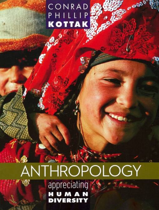 Anthropology : appreciating human diversity