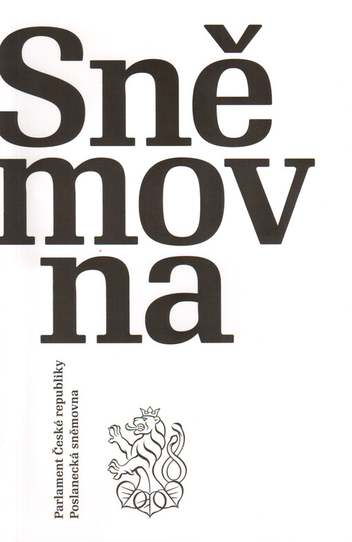 Parlament České republiky Poslanecká sněmovna
