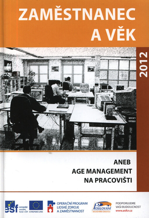 Zaměstnanec a věk, aneb, Age management na pracovišti