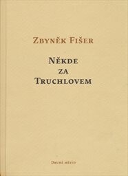 Někde za Truchlovem