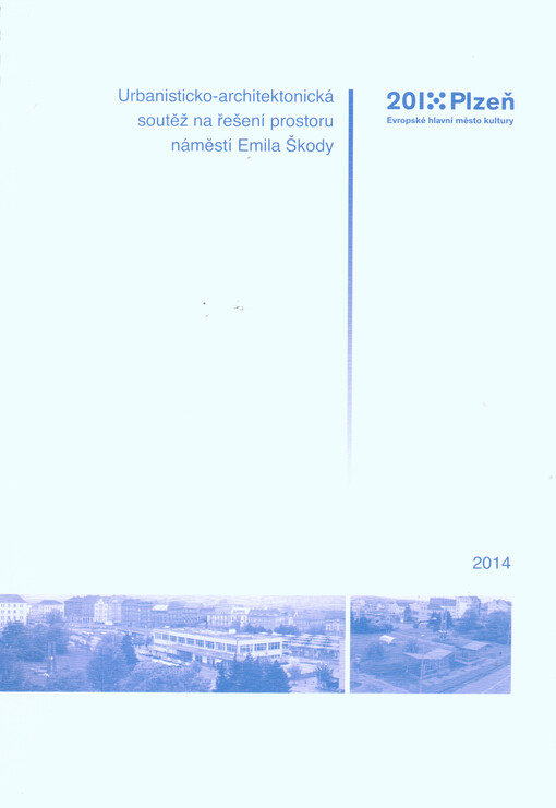 Urbanisticko-architektonická soutěž na řešení prostoru náměstí Emila Škody