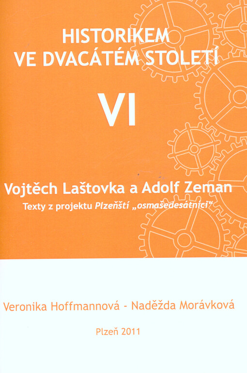 Vojtěch Laštovka a Adolf Zeman : texty z projektu Plzeňští 