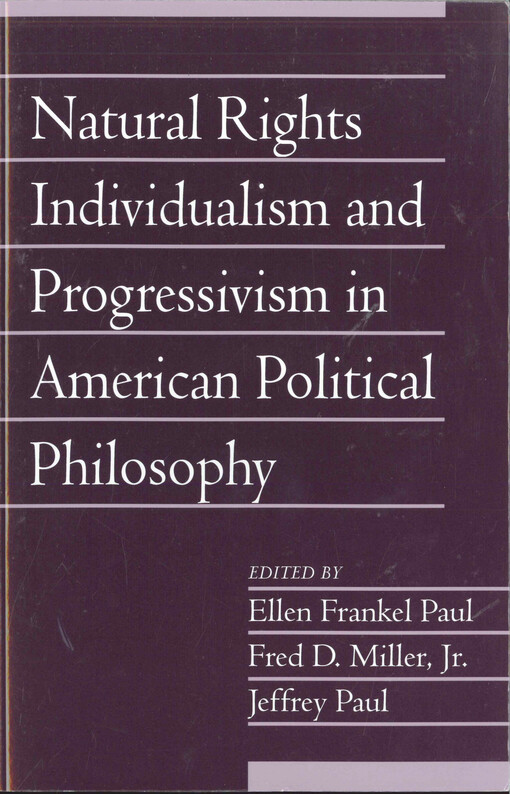Natural rights individualism and progressivism in American political philosophy