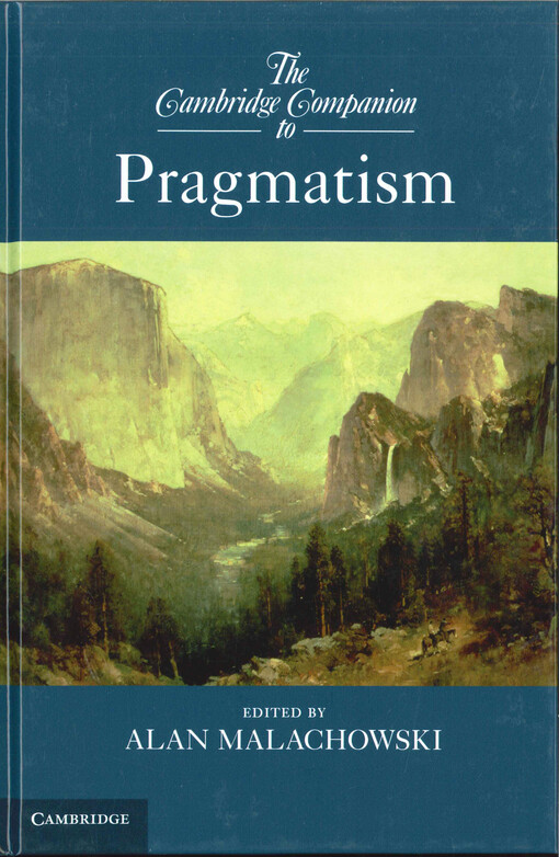 The Cambridge companion to pragmatism