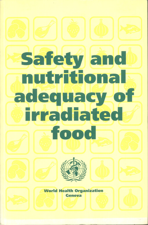 Safety and nutritional adeqacy of irradiated food
