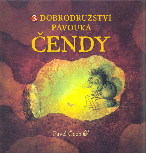 3. Dobrodružství pavouka Čendy