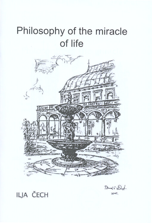 Philosophy of the miracle of life