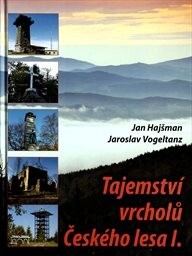 Tajemství vrcholů Českého lesa I.