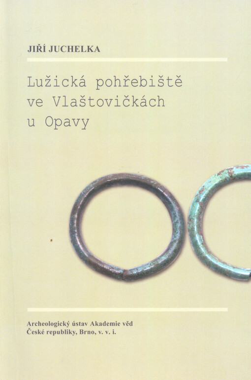 Lužická pohřebiště ve Vlaštovičkách u Opavy