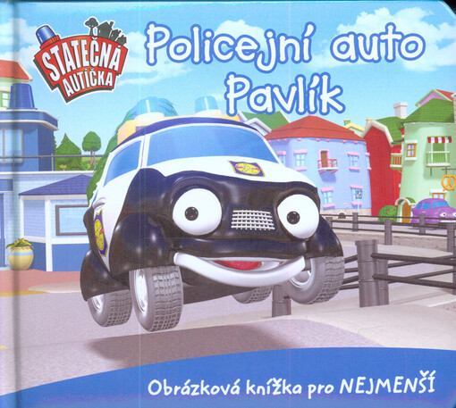 Policejní auto Pavlík :obrázková knížka pro nejmenší