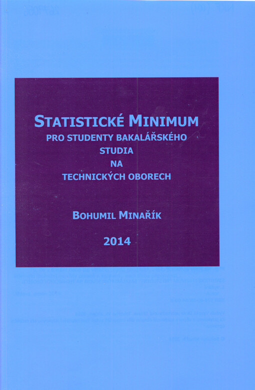 Statistické minimum pro studenty bakalářského studia na technických oborech