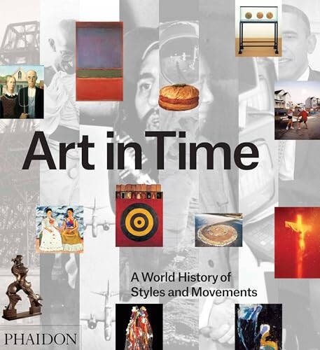 Art in time :a world history of styles and movements