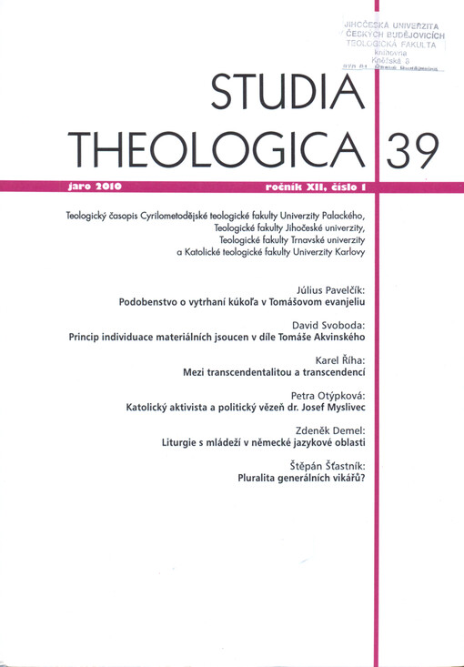 Studia theologica : teologický časopis Cyrilometodějské teologické fakulty Univerzity Palackého a Teologické fakulty Jihočeské univerzity ve spolupráci s Teologickou fakultou Trnavské univerzity