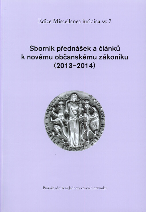 Sborník přednášek a článků k novému občanskému zákoníku (2013-2014)