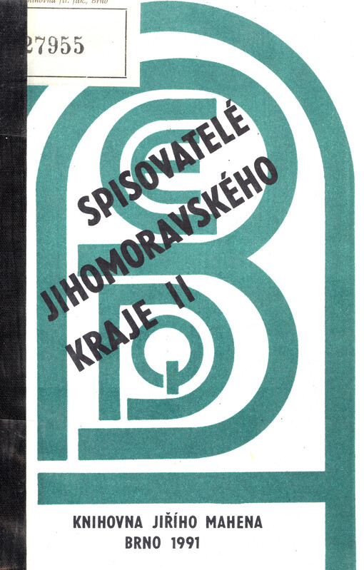 Spisovatelé Jihomoravského kraje II: biograficko-bibliografická příručka