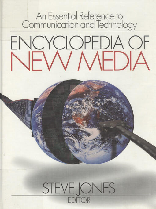Encyclopedia of new media : an essential reference to communication and technology