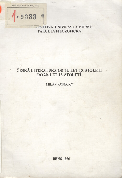 Česká literatura od 70. let 15. století do 20. let 17. století