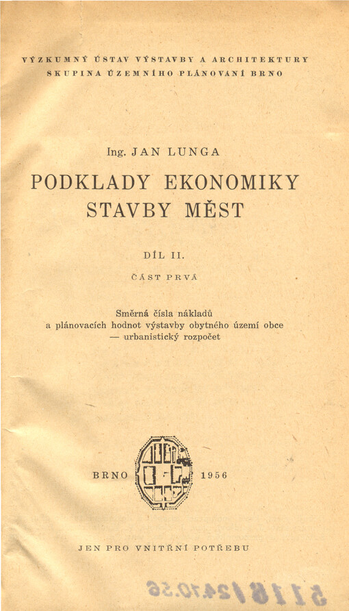 Podklady ekonomiky stavby měst.Díl II.Směrná čísla nákladů a plánovacích hodnot výstavby obytného území obce - urbanistický rozpočet.
