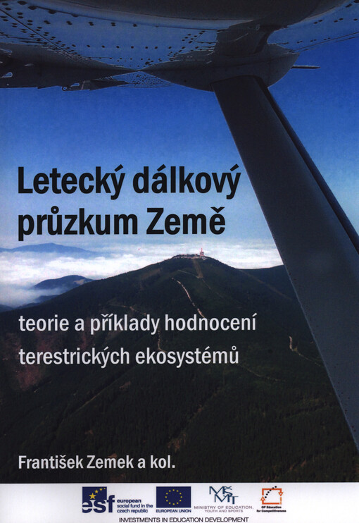 Letecký dálkový průzkum Země :teorie a příklady hodnocení terestrických ekosystémů