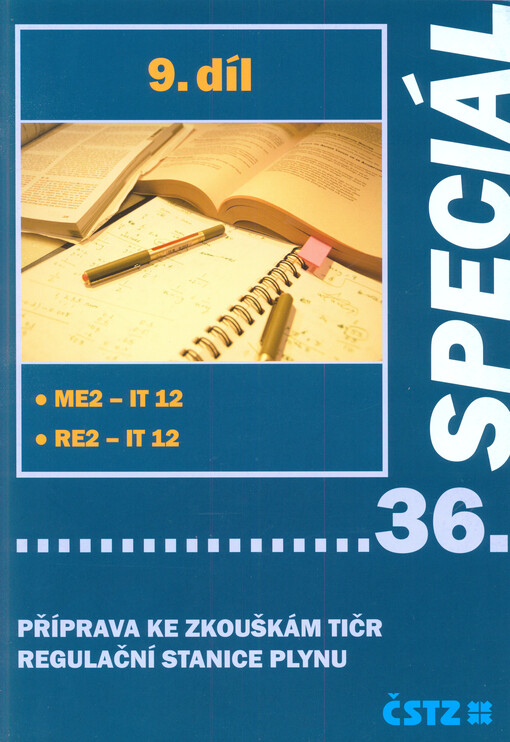 Příprava ke zkouškám TIČR.9. díl,Regulační stanice plynu : ME2-IT12, RE2-IT 12