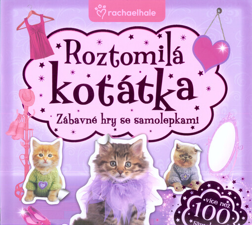 Roztomilá koťátka :zábavné hry se samolepkami