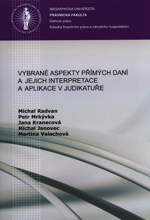 Vybrané aspekty přímých daní a jejich interpretace a aplikace v judikatuře