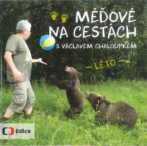 Méďové na cestách