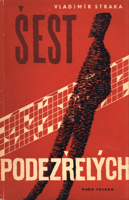 Šest podezřelých :Detektivní román