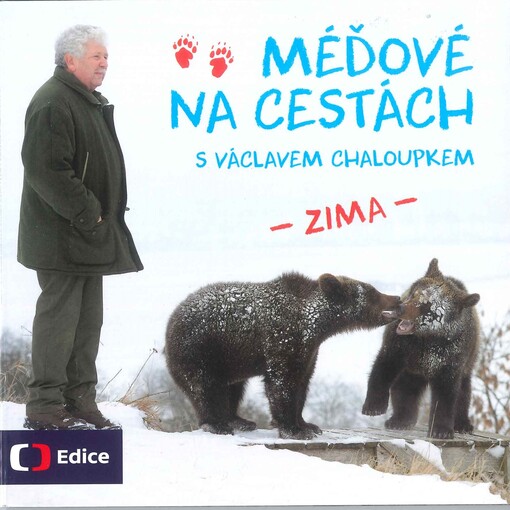Méďové na cestách - Zima, Zima